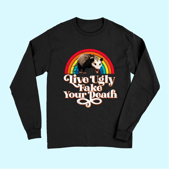 Retro Live Ugly Possum Fake Your Death Long Sleeves