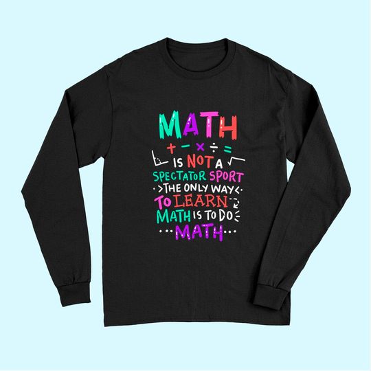 Math Teacher Mathematical Symbol Long Sleeves