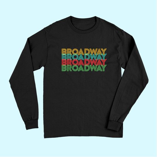 Retro Broadway Theatre Graphic Vintage Long Sleeves