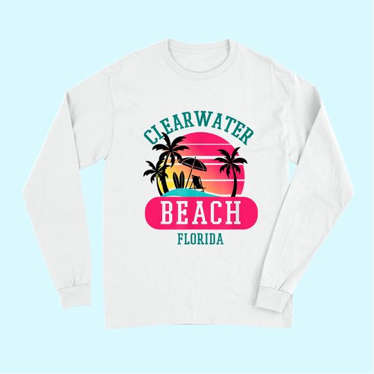 Retro Cool Clearwater Beach Original Florida Beaches Long Sleeves