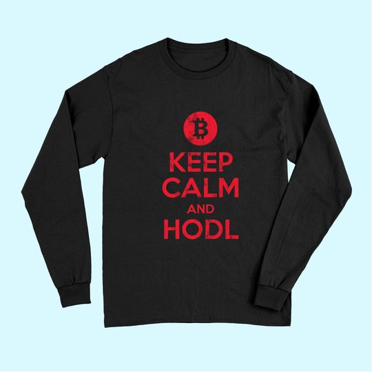 Bitcoin & Crypto Keep Calm and Hold Long Sleeves