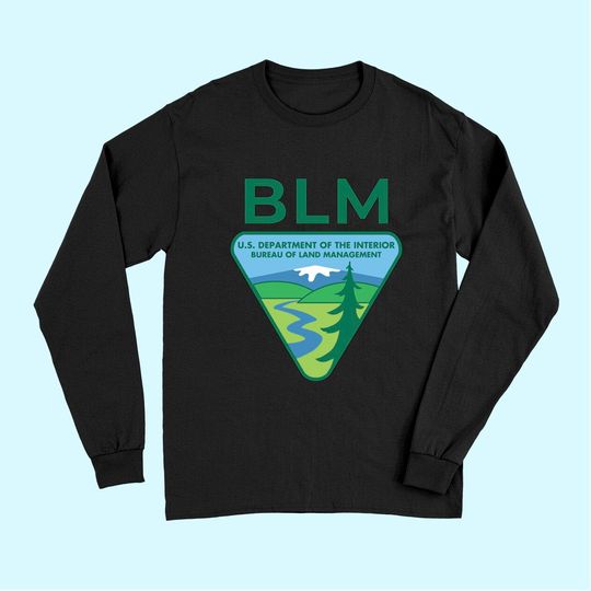 The Original BLM Bureau of Land Management Long Sleeves