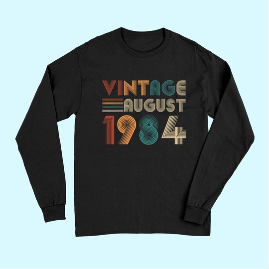 Retro Vintage August 1984 Long Sleeves 35th Birthday Long Sleeves