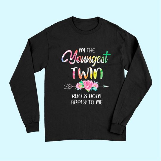 Youngest Twin Long Sleeves Sibling Birthday Twins Matching Long Sleeves