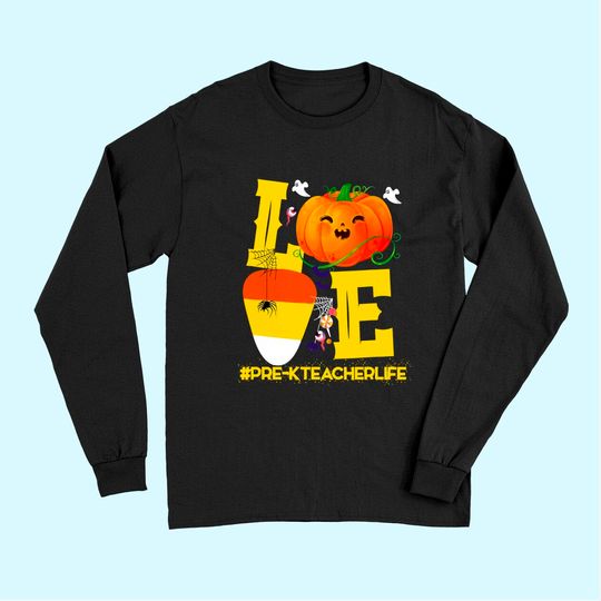 Halloween Pumpkin Love Pre-K Teacher Life Costume Long Sleeves