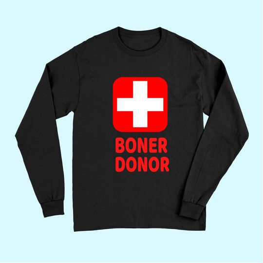 Boner Donor Funny Halloween Long Sleeves