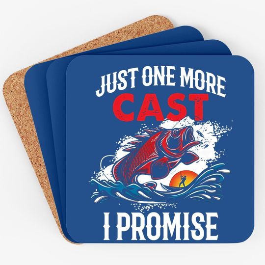 Just One More Cast I Promise Bass Fish Coaster
