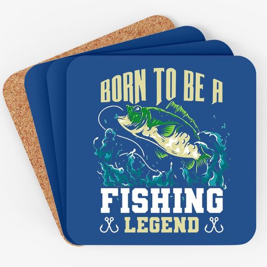 Born To Be A Fishing Legend Coaster
