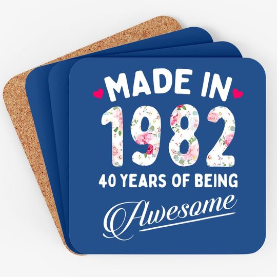 40th Birthday Made 1982 Coaster