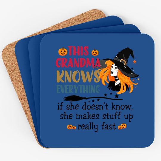 This Grandma Knows Everything She Makes Stuff Up Really Fast Coaster