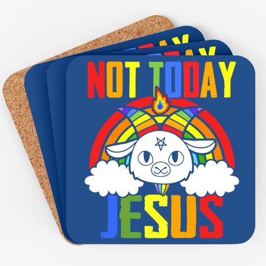 Not Today Jesus Unicorn Satan Goat Rainbow Satanism Coaster