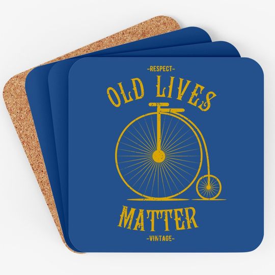 Old Lives Matter Coaster