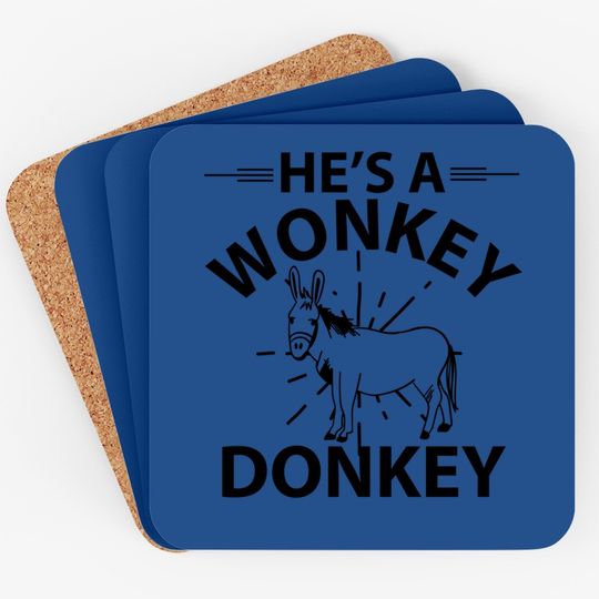 He's A Wonkey Donkey Coaster