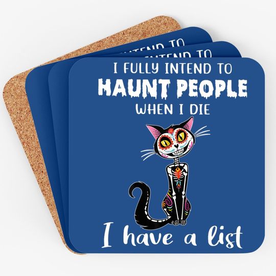 I Fully Intend To Haunt People Classic Coaster