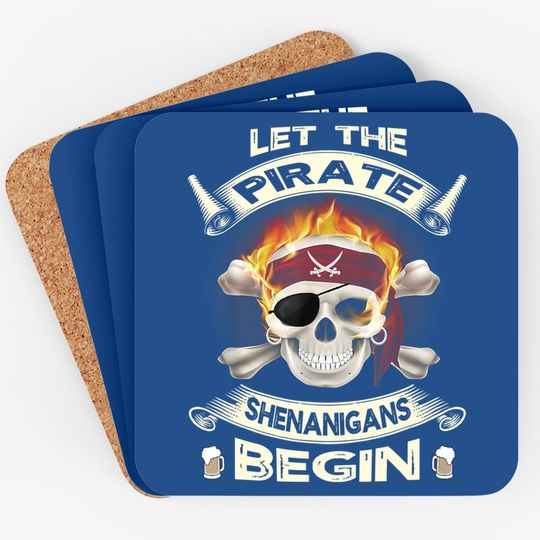 Let The Pirate Shenanigans Begin Funny Halloween Costume Coaster