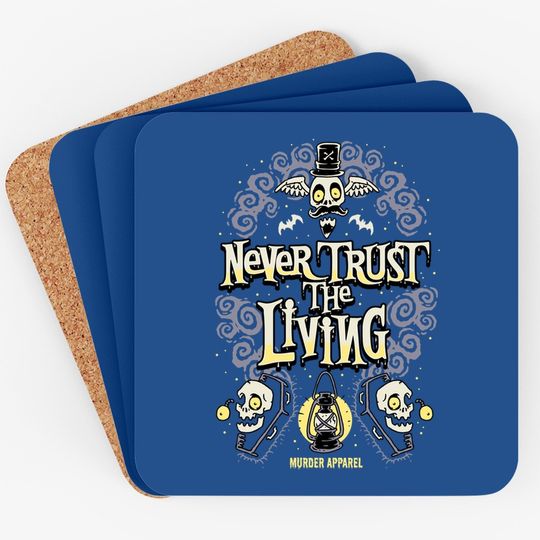 Never Trust The Living Vintage Gothic Coaster