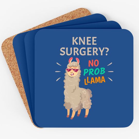 Knee Surgery No Probllama | Knee Replacement Recovery Gift Coaster