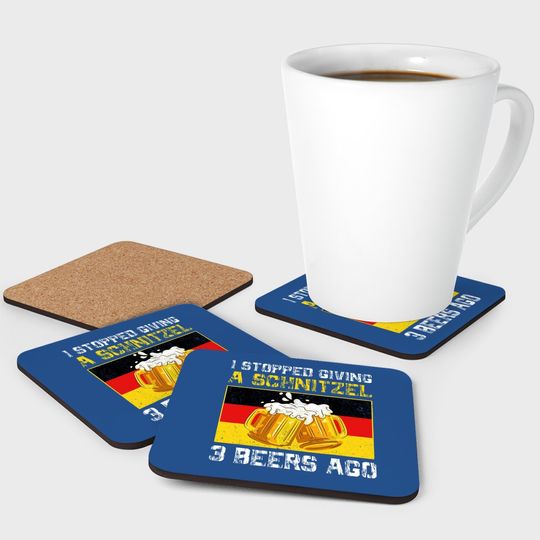 I Stopped Giving A Schnitzel 3 Beers Ago German Oktoberfest Coaster
