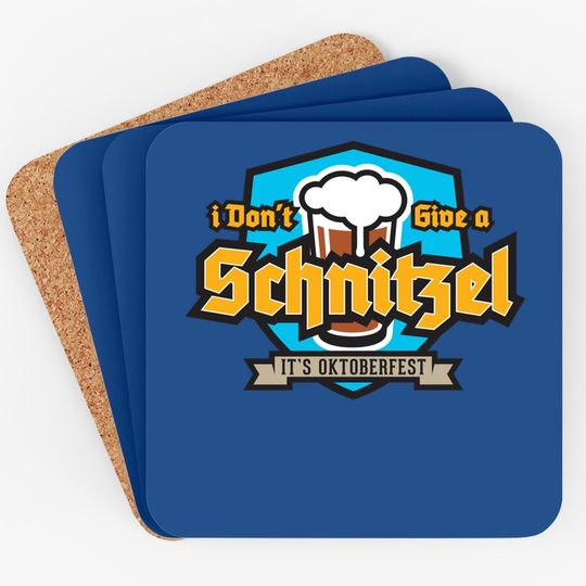 I Don't Give A Schnitzel Oktoberfest Beer Coaster