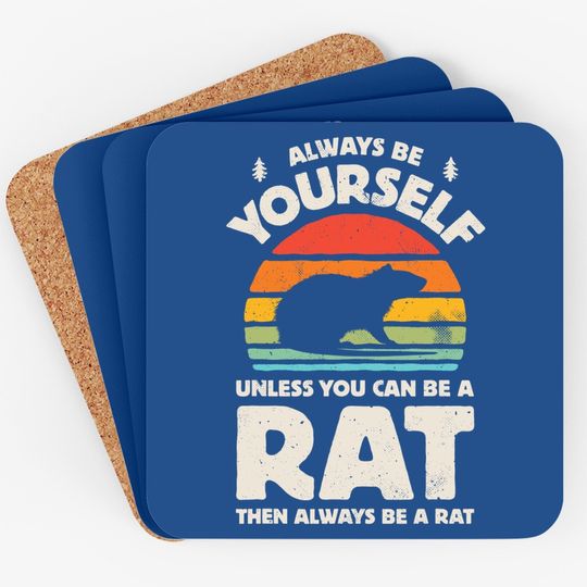 Rat Always Be Yourself Retro Vintage Coaster