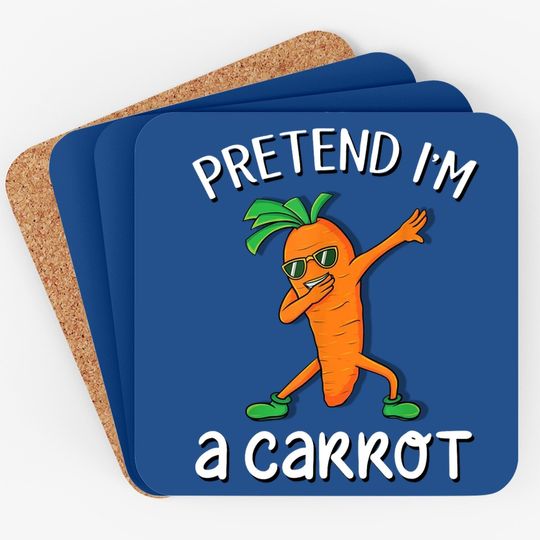 Pretend I'm A Carrot Vegan Halloween Coaster