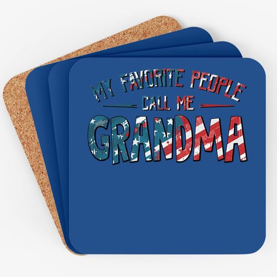 My Favorite People Call Me Grandma Flag Classic Coaster
