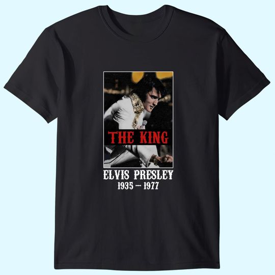 The King Elvis Presley T-Shirts