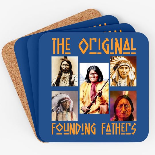 The Original Founding Fathers Native American Coaster