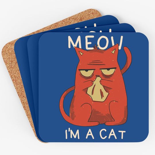 Meow I'm A Cat Coaster