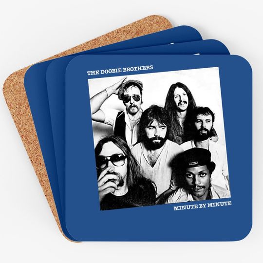 The Doobie Brothers Minute By Minute  coaster