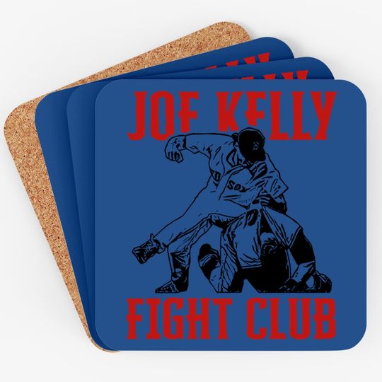 Joes Kelly Bostons Fights Club Coaster