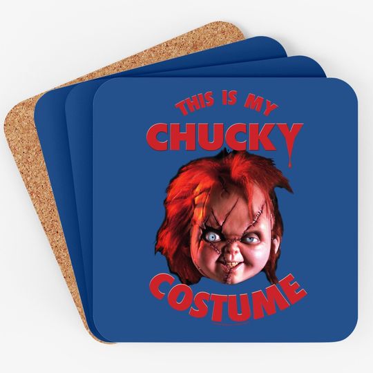 Child's Play This Is My Chucky Costume Coaster
