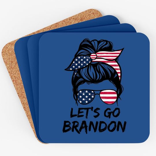 Let’s Go Brandon Messy Bun Biden Political Coaster