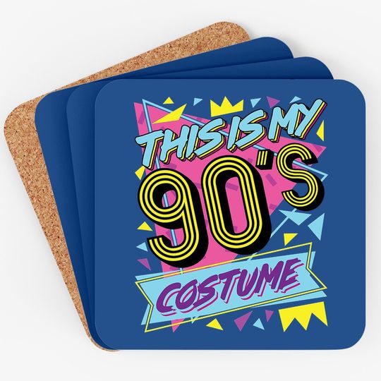 This Is My 90's Costume Coaster