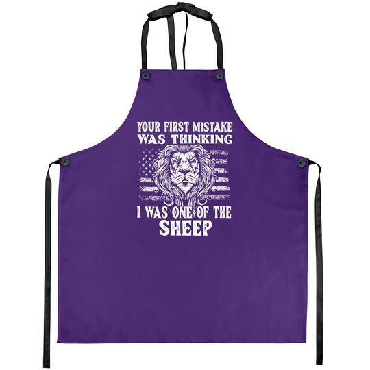 Lion Your First Mistake Was Thinking I Was One Of The Sheep Apron