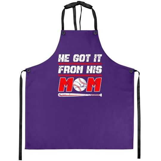He Got It From His Mom Funny Baseball Mom Player Vintage Apron
