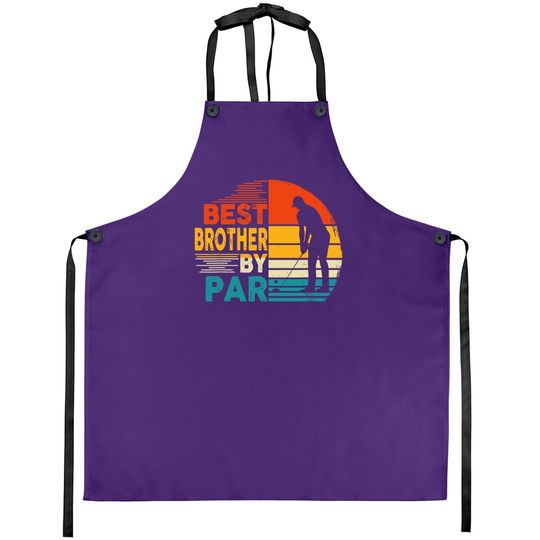 Best Brother By Par Family Golfing Golf Lover Apron