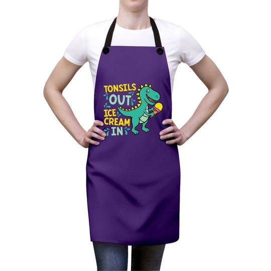 Tonsils Out Ice Cream In Dino Tonsillectomy Tonsil Removal Apron