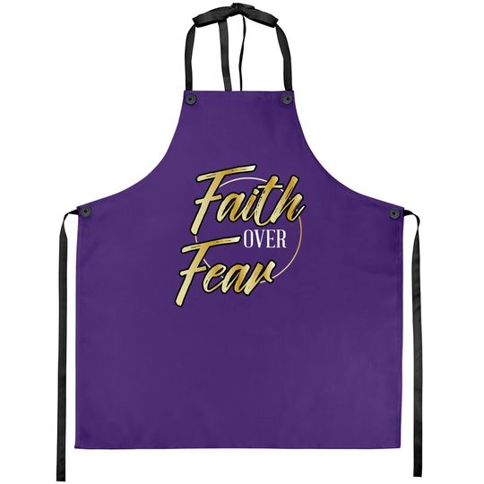 Faith Over Fear Gold - Inspirational Christian Scripture Apron