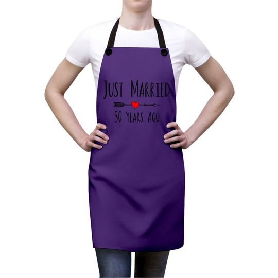 Just Married 50 Years Ago Husband Wife 50th Anniversary Gift Apron