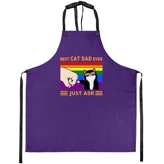 Best Cat Dad Ever Just Ask Gift Best Cat Dad Ever Apron