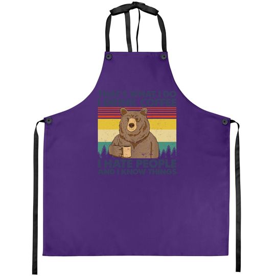 That's What I Do I Drink Coffee I Hate People Vintage Apron