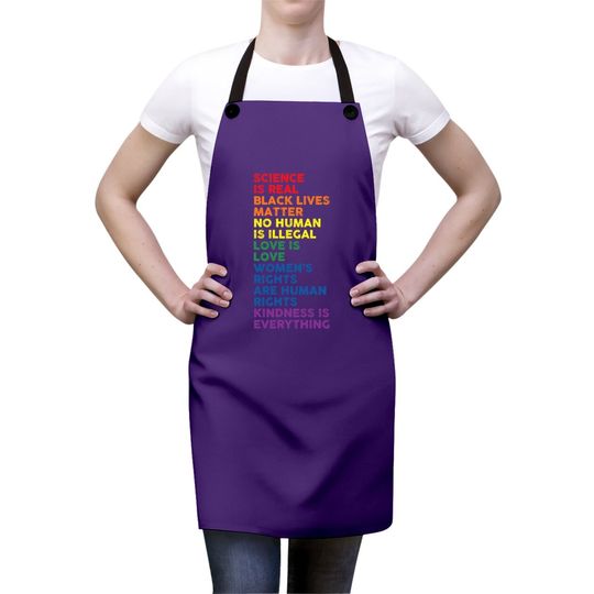 Gay Pride Science Is Real Black Lives Matter Love Is Love Apron