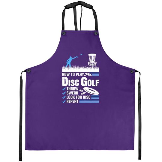 Funny How To Play Disc Golf Apron