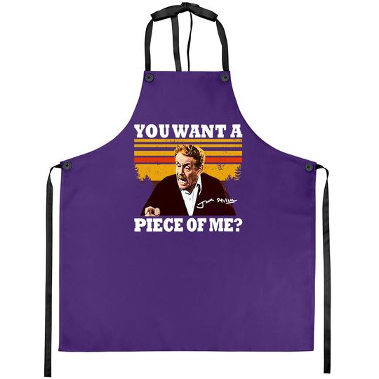 Seinfeld You Want A Piece Of Me Apron