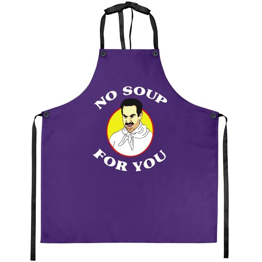 Seinfeld No Soup For You Seinfeld The Soup Apron