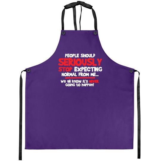 People Should Seriously Graphic Gift Idea Humor Novelty Sarcastic Funny Apron