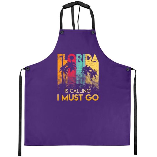 Florida Strong Apron Florida Is Calling I Must Go
