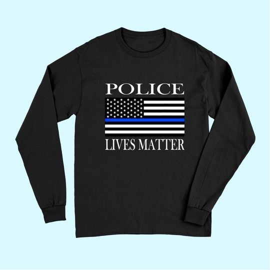 Police Lives Matter Long Sleeves