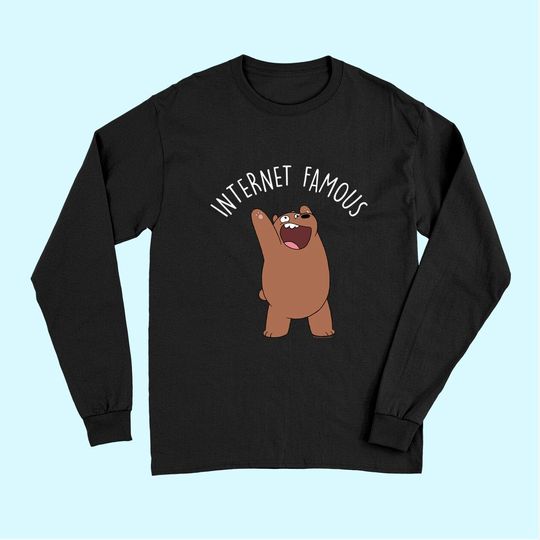 We Bare Bears Grizzly Internet Famous Long Sleeves